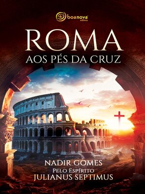 cover image of Roma aos Pés da Cruz